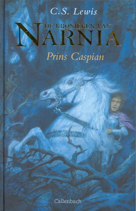 De kronieken van Narnia 4 -   Prins Caspian