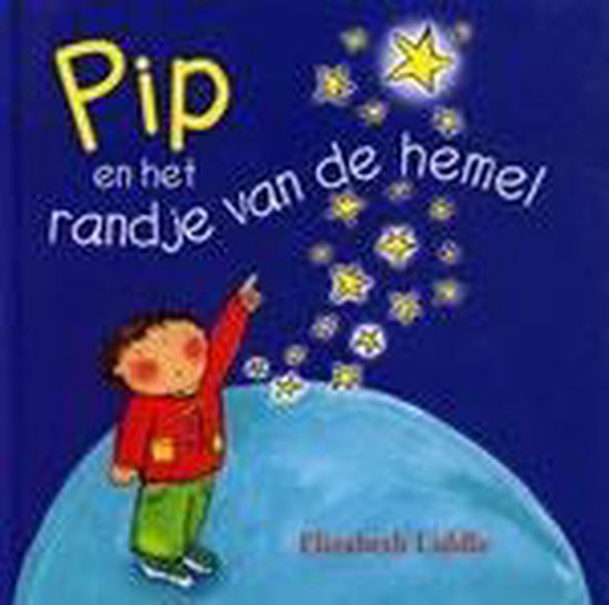 Pip En Het Randje Van De Hemel