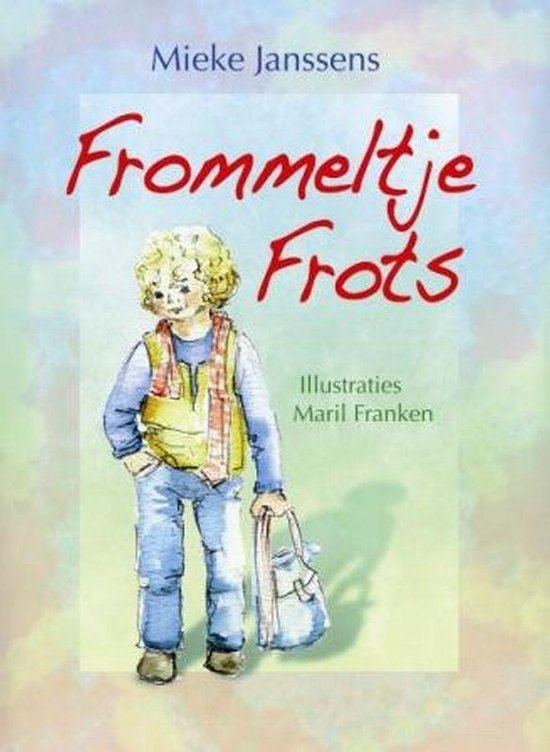 Frommeltje Frots