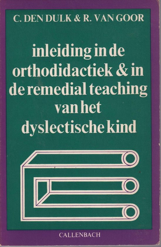 Inleiding in de orthodidactiek & in de remedial teaching van het dyslectische kind