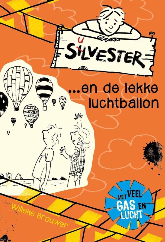 Silvester 7 - Silvester ... en de lekke luchtballon