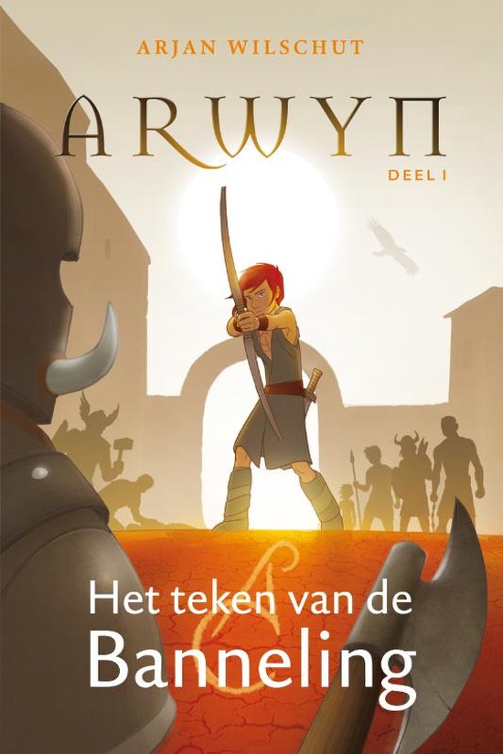 Arwyn 1 - Het teken van de Banneling