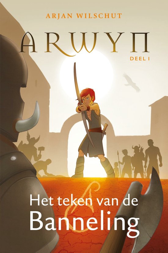 Arwyn 1 - Het teken van de Banneling