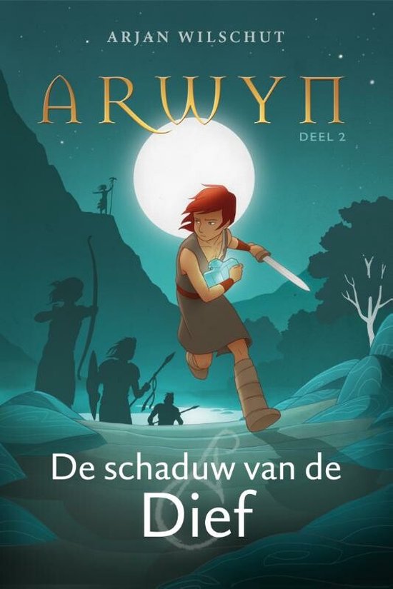 Arwyn 2 - De schaduw van de Dief