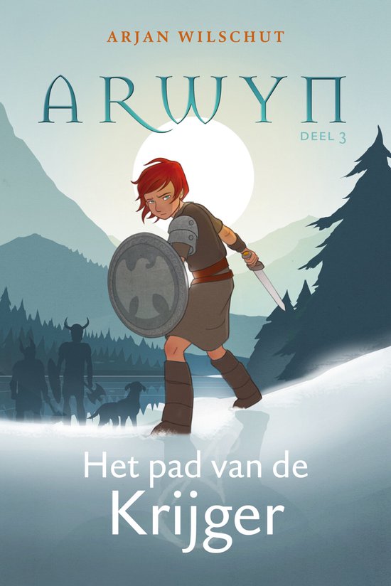 Arwyn 3 - Het pad van de Krijger