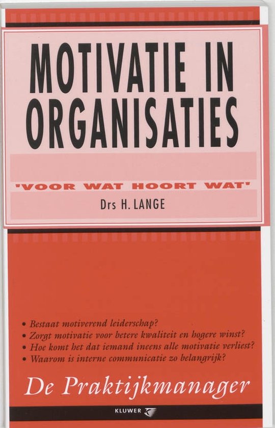 De praktijkmanager 1 - Motivatie in organisaties