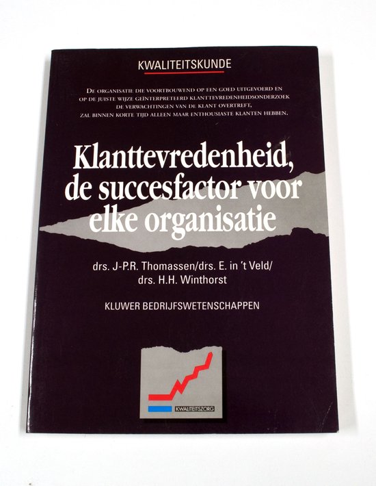 Klanttevredenheid,de succesfactor van deze tijd