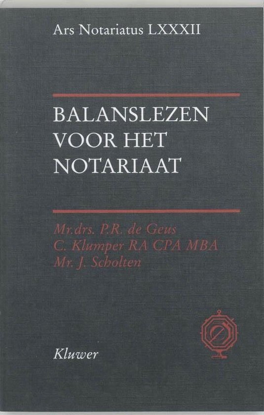 Ars notariatus - Balanslezen voor het notariaat