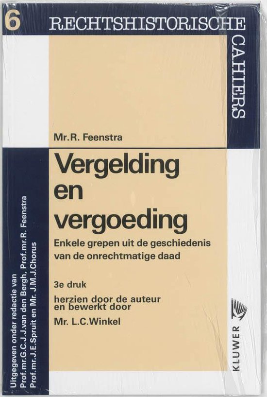 Rechtshistorische cahiers 6 - Vergelding en vergoeding