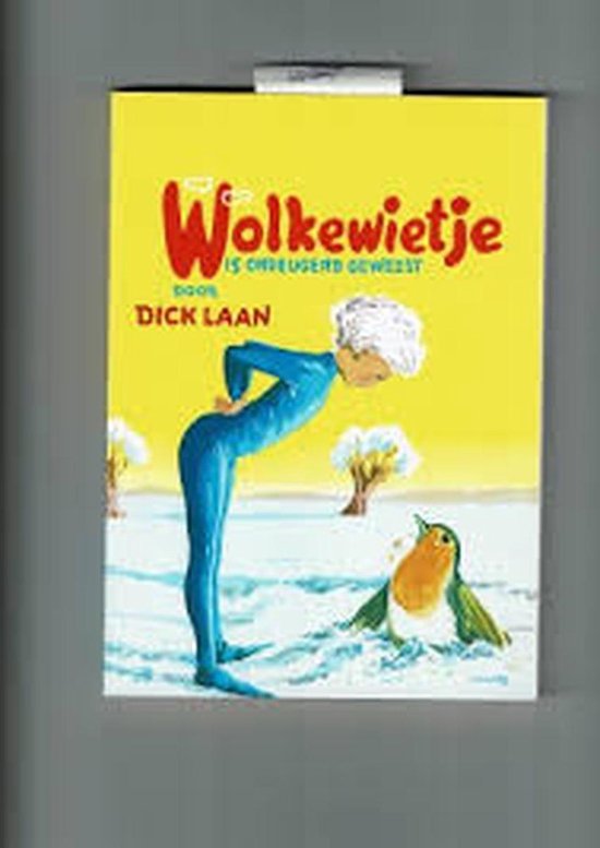 Wolkewietje is ondeugend geweest