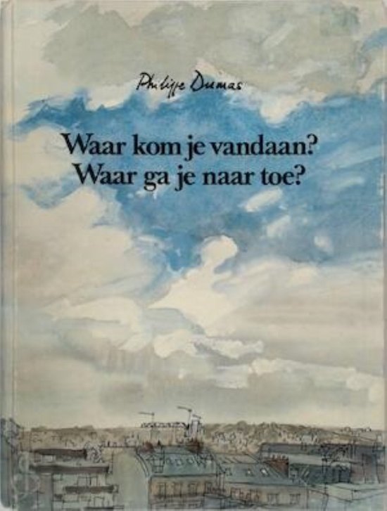 Waar kom je vandaan? Waar ga je naar toe?