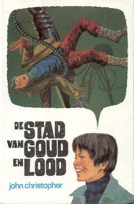 De Stad van Goud en Lood