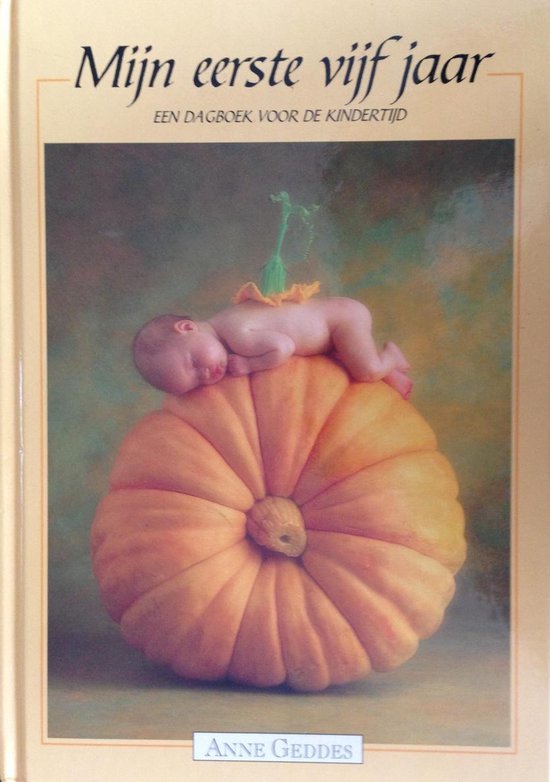 Anne Geddes - Dagboek Mijn eerste vijf jaar pompoen