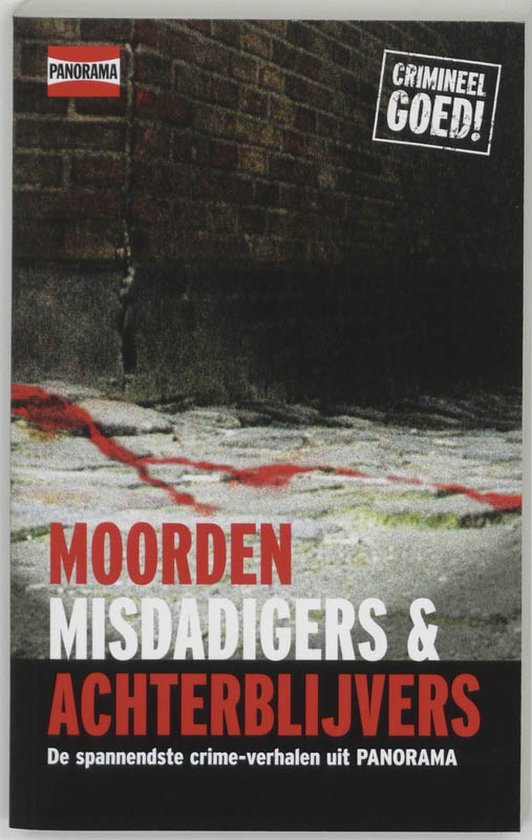 Moorden Misdadigers En Achterblijvers