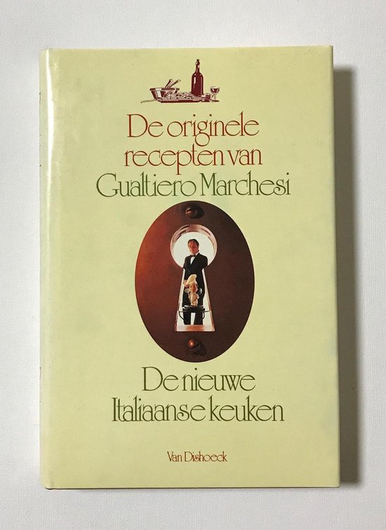 De originele recepten van gualtiero marchesi