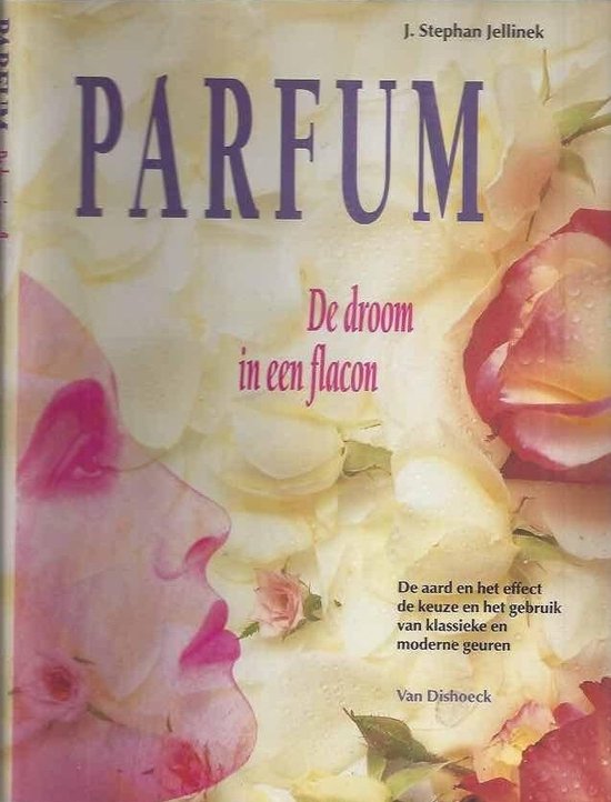 Parfum de droom in een flacon