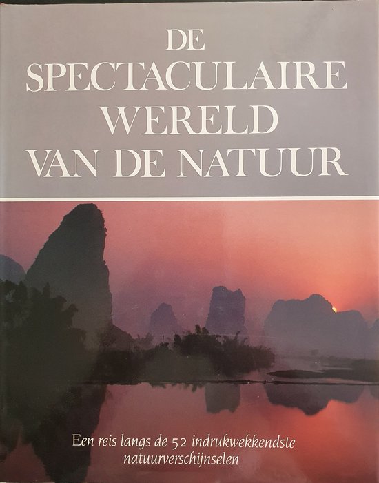 De spectaculaire wereld van de natuur