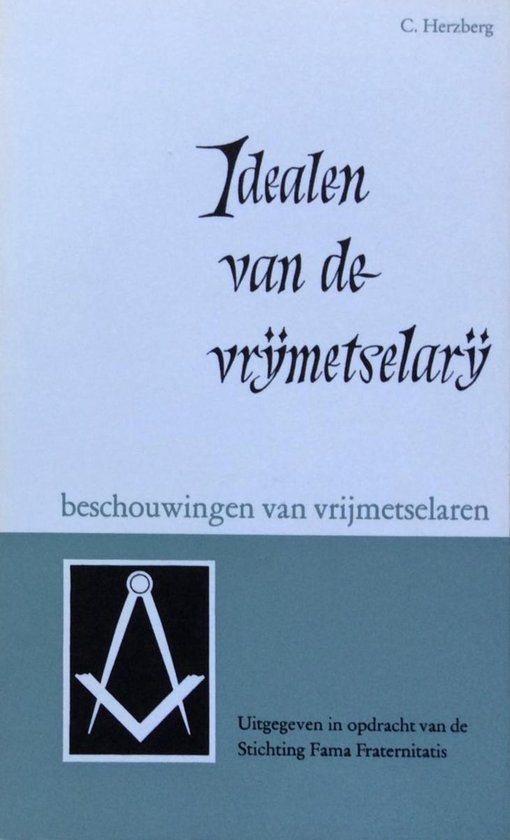 Idealen van de vrijmetselarij