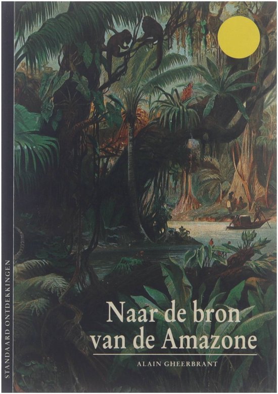 Naar de bron van de Amazone