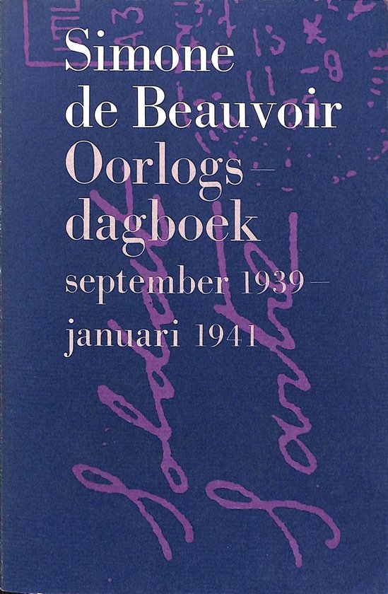 Oorlogsdagboek. September 1939 - januari 1941