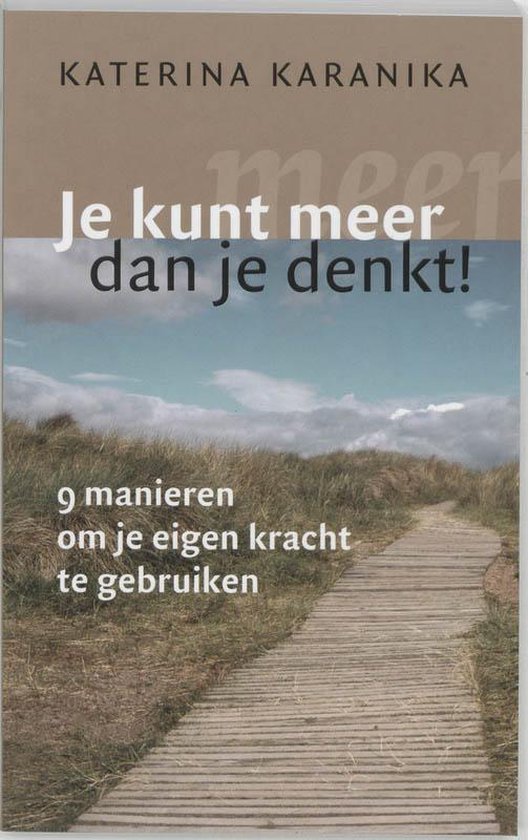 Je Kunt Meer Dan Je Denkt!