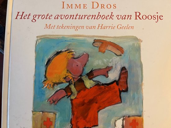 Grote Avonturenboek Van Roosje