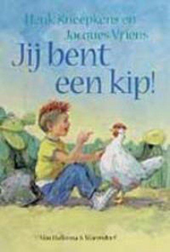 Jij Bent Een Kip