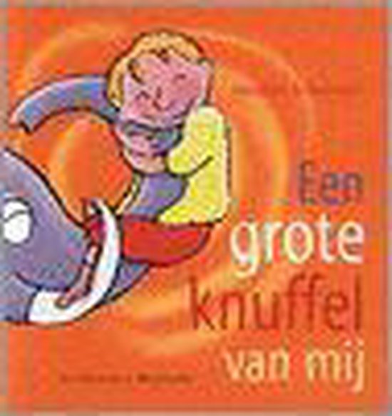 Grote Knuffel Van Mij