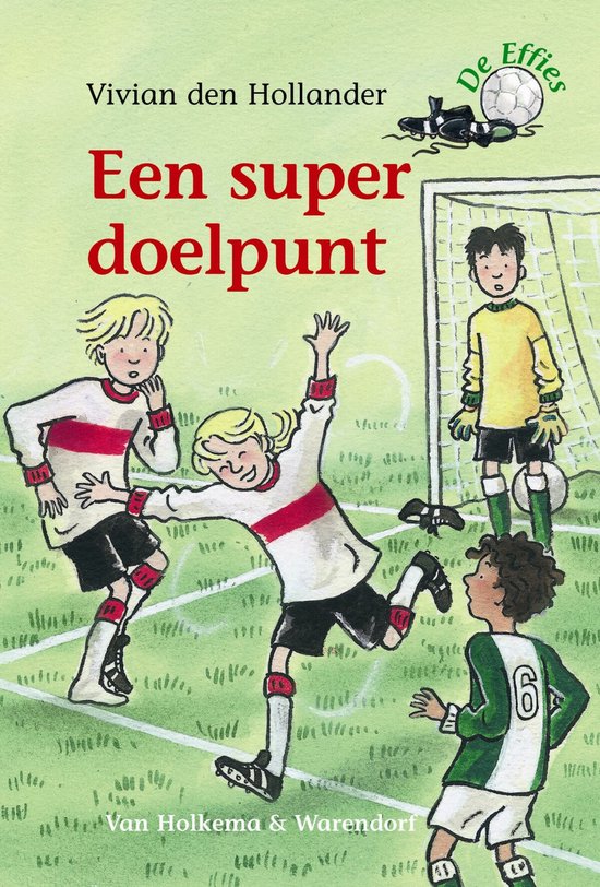 De Effies - Een super doelpunt