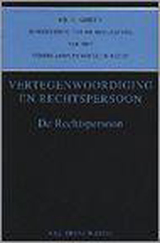 Mr. C. Asser's handleiding tot de beoefening van het Nederlands burgerlijk recht deel 2-II Vertegenwoordiging en rechtspersoon. De rechtspersoon