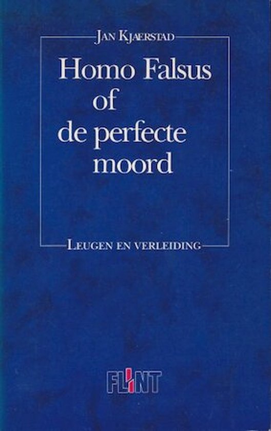 Homo falsus of de perfecte moord