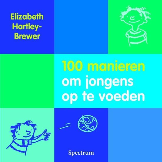 100 Manieren Om Jongens Op Te Voeden