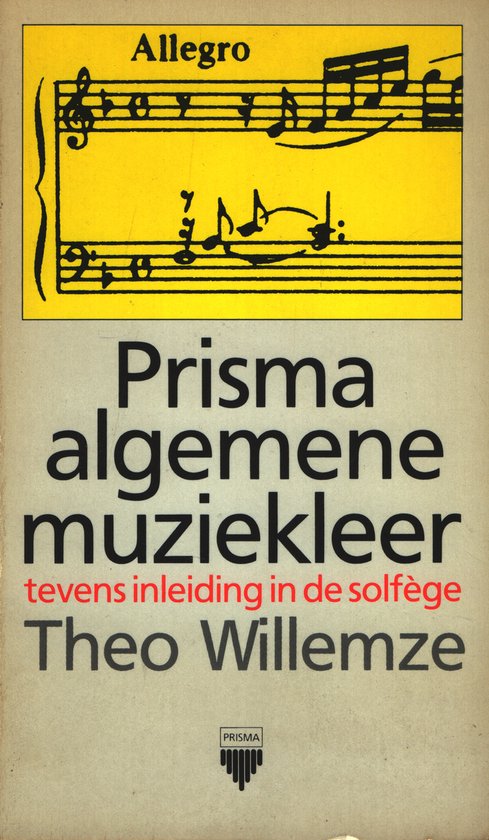 Prisma algemene muziekleer, tevens inleiding in de solfège