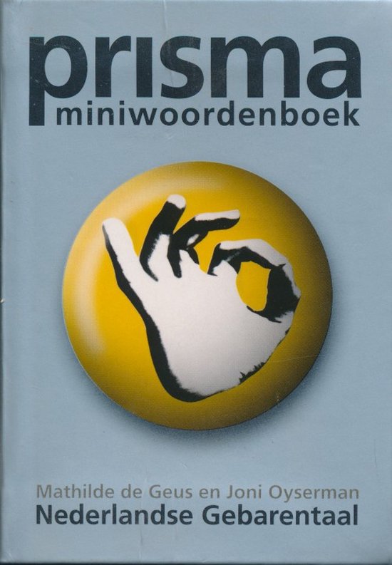 Prisma miniwoordenboek Nederlandse gebarentaal