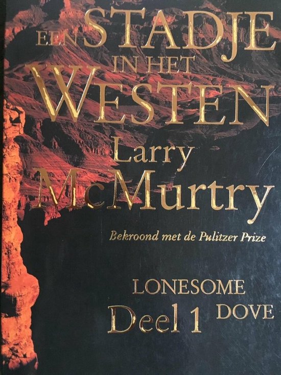 Een Stadje in het Westen - Lonesome dove deel 1