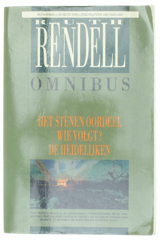 Het stenen  oordeel, Wie volgt en De heidelijken  omnibus