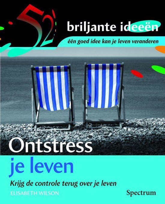 Ontstress je leven