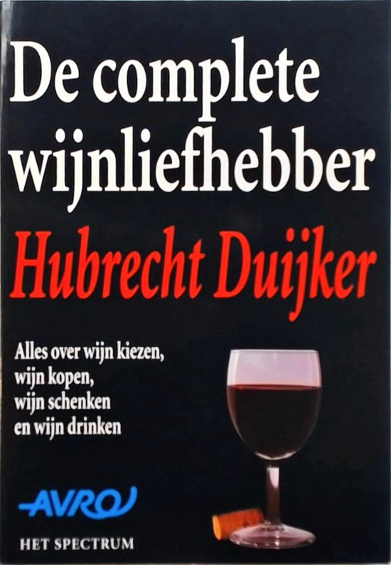 De complete wijnliefhebber