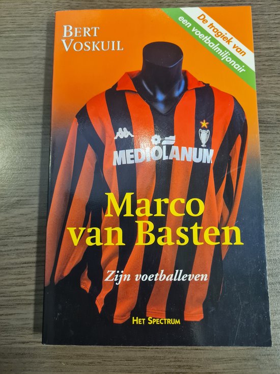 Marco van basten zijn voetballeven