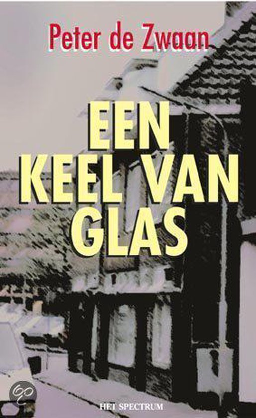 Een keel van glas