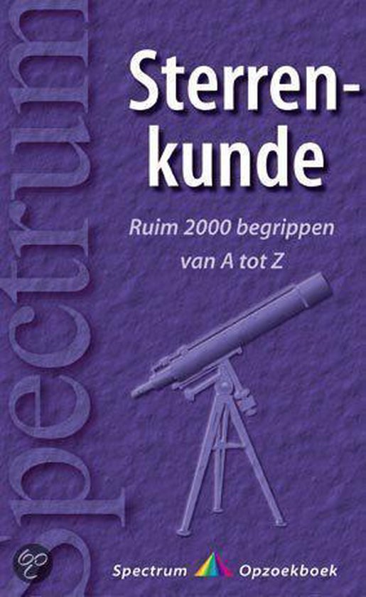 Sterrenkunde Van A Tot Z Ruim 2000 Begri