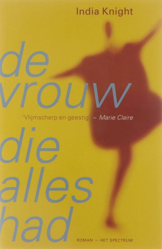 De vrouw die alles had