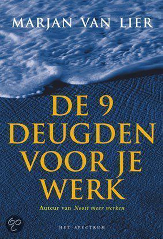 De 9 deugden voor je werk