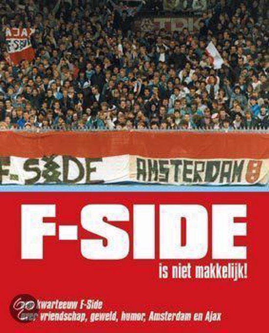 F Side Is Niet Makkelijk