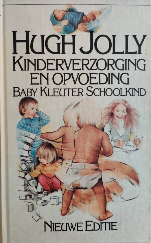 Kinderverzorging en opvoeding, Baby Kleuter Schoolkind