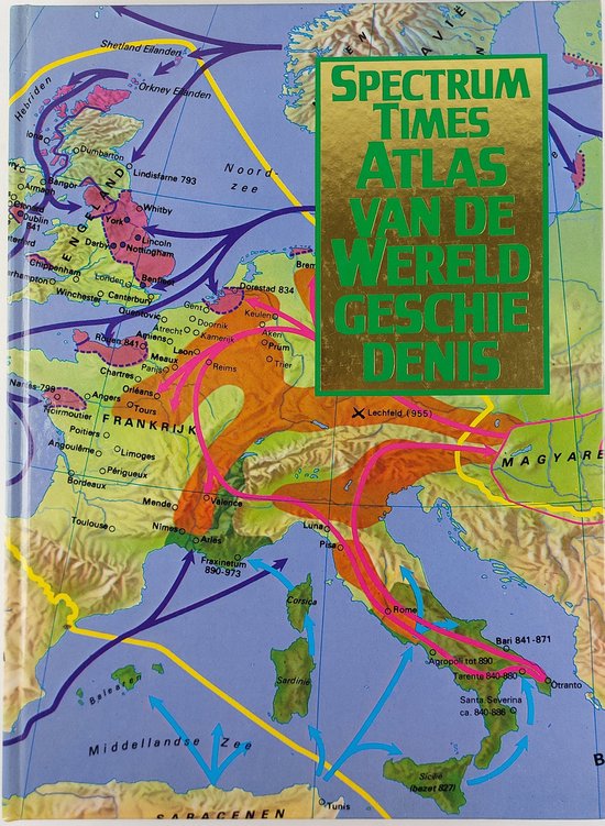 Spectrum Times Wereldatlas van de Wereldgeschiedenis