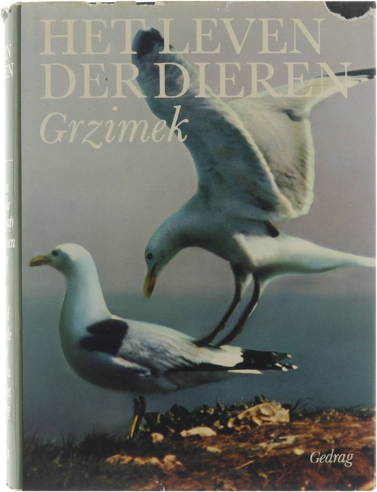 Het leven der dieren : encyclopedie van het dierenrijk / Gedrag. Dl. XVI