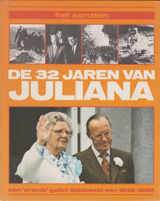 Het aanzien van de 32 jaren van Juliana