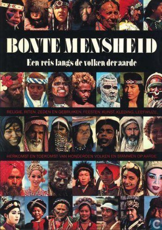 Bonte mensheid - Een reis langs de volkeren der aarde