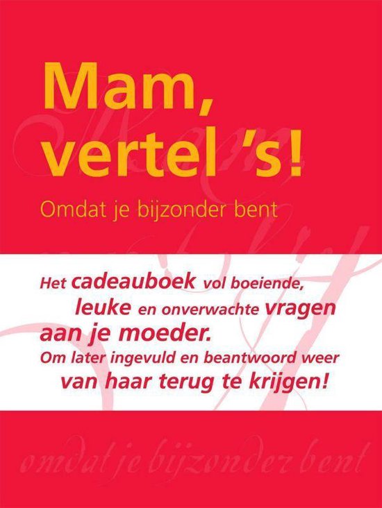 Mam Vertel S Omdat Je Zo Bijzonder Bent